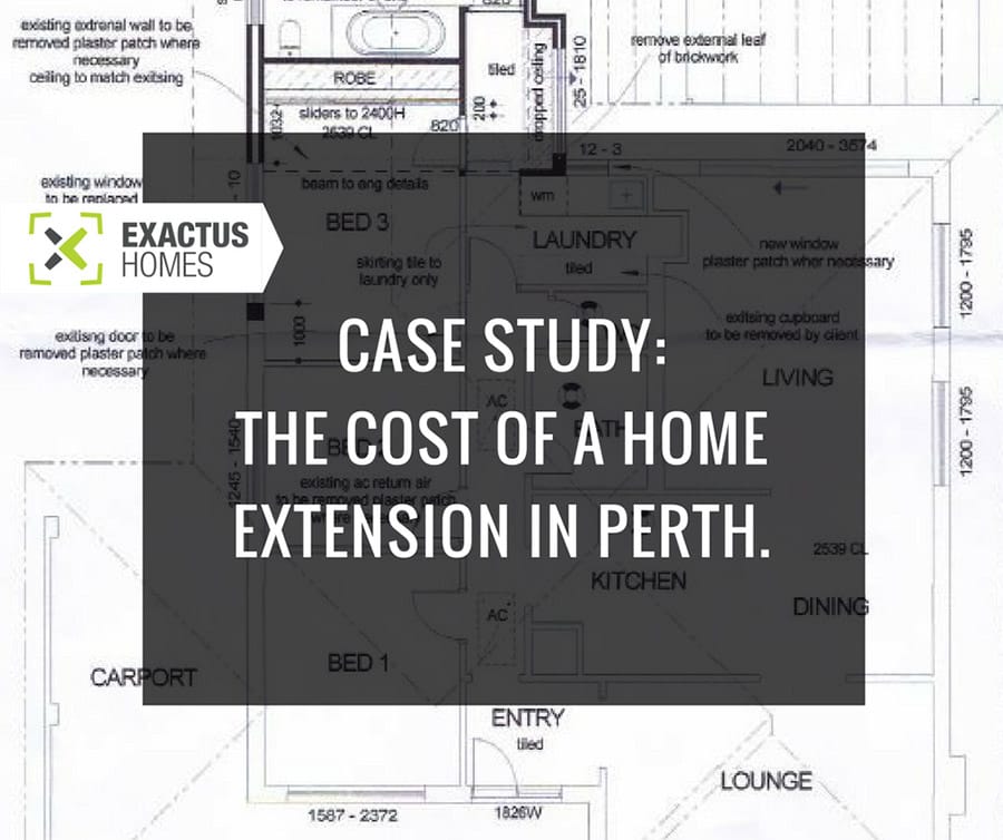 Case study the cost of a home extension in Perth